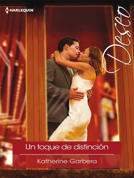 Title details for Un toque de distinción by Katherine Garbera - Available